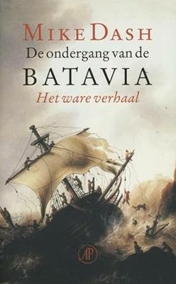 De ondergang van de Batavia (Paperback)