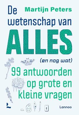 De wetenschap van alles (en nog wat) - Martijn Peters - ebook