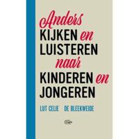 Lut  Celie Anders kijken en luisteren naar kinderen en jongeren - thumbnail