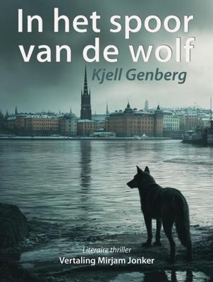 In het spoor van de wolf - Kjell Genberg - ebook