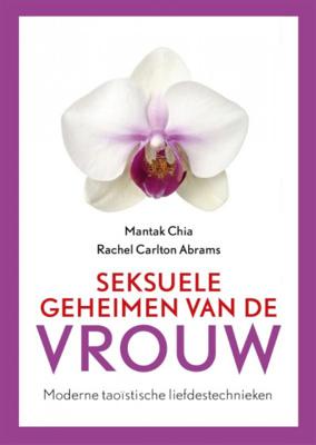 Seksuele geheimen van de vrouw - Mantak Chia, Rachel Carlton Abrams - Paperback (9789401301053)