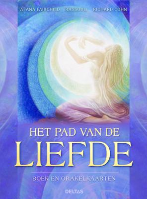 Het pad van de liefde - Alana Fairchild, Richard Cohn - Paperback (9789044750935) Het pad van de liefde - Alana Fairchild, Richard Cohn - Paperback (9789044750935)