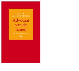 Advocaat van de hanen - A.F.Th. van der Heijden - ebook