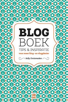 Blogboek - Kelly Deriemaeker - eBook (9789460015502) Blogboek - Kelly Deriemaeker - eBook (9789460015502)