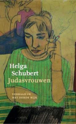 Judasvrouwen - Helga Schubert - ebook Judasvrouwen - Helga Schubert - ebook