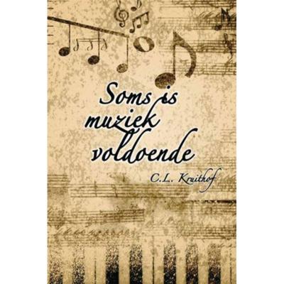 Soms is muziek voldoende (Paperback)