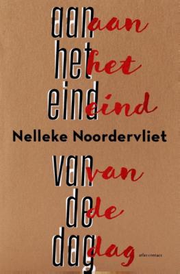 Aan het eind van de dag - Nelleke Noordervliet - Paperback (9789025448691)