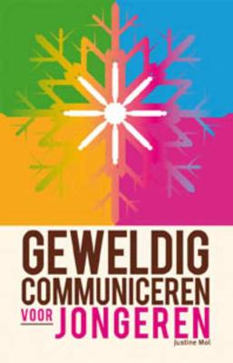Geweldig Communiceren voor jongeren - Justine Mol - Paperback (9789088501166) Geweldig Communiceren voor jongeren - Justine Mol - Paperback (9789088501166)