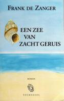 Een zee van zacht geruis - Frank de Zanger - ebook - thumbnail