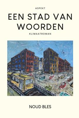 Een stad van woorden - Noud Bles - ebook