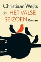 Het valse seizoen - Christiaan Weijts - Paperback (9789029505215) - thumbnail