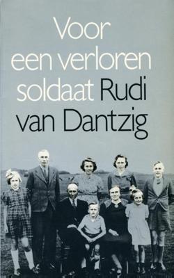 Voor een verloren soldaat - Rudi van Dantzig - ebook Voor een verloren soldaat - Rudi van Dantzig - ebook