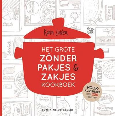Het grote zónder pakjes & zakjes kookboek Het grote zónder pakjes & zakjes kookboek