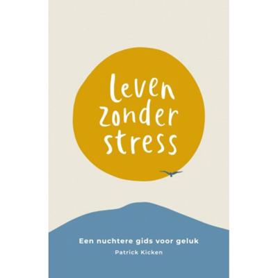 Leven Zonder Stress (Paperback)