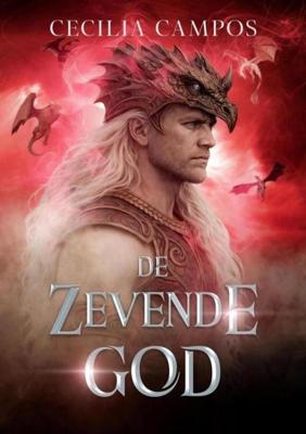 De zevende god - Cecilia Campos - ebook