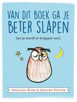 Van dit boek ga je beter slapen - Catelijne Elzes, Deborah Freriks - ebook - thumbnail