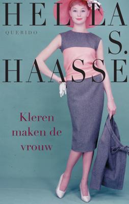Hella S.  Haasse Grote letter bibliotheek. Alpha   Kleren maken de vrouw