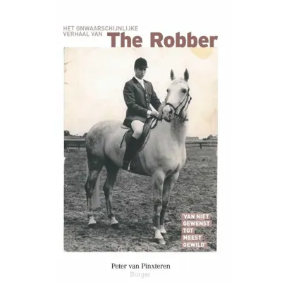 Het onwaarschijnlijke verhaal van The Robber