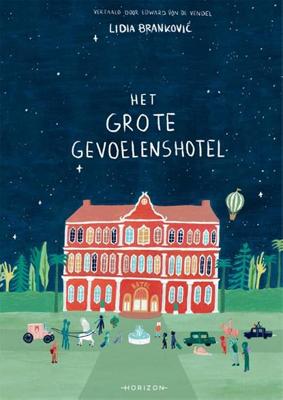 Het Grote Gevoelenshotel (Hardback)