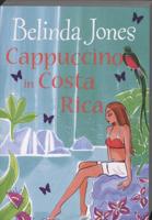 Cappuccino in Costa Rica - Belinda Jones - ebook - thumbnail