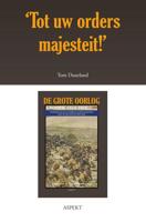 `Tot uw orders majesteit!´ - Tom Duurland - ebook - thumbnail