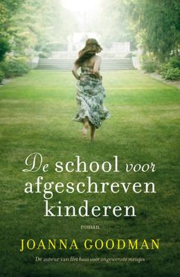 De school voor afgeschreven kinderen (Paperback)