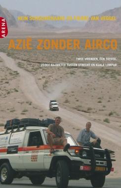Azie zonder airco - Hein Schouwenaars, Pierre van Veggel - ebook