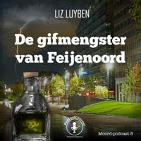 De gifmengster van Feijenoord - thumbnail