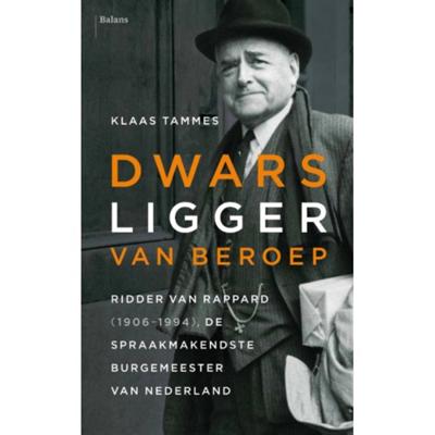 Dwarsligger van beroep. (Paperback)