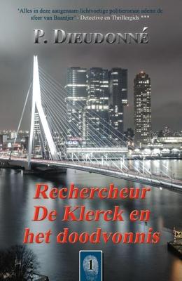 Rechercheur De Klerck en het doodvonnis - P. Dieudonné - ebook