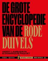 De grote encyclopedie van de Rode Duivels (Hardback) - thumbnail