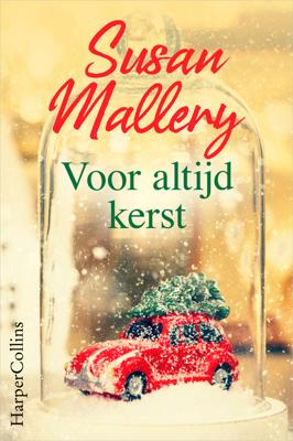 Voor altijd kerst - Susan Mallery - ebook