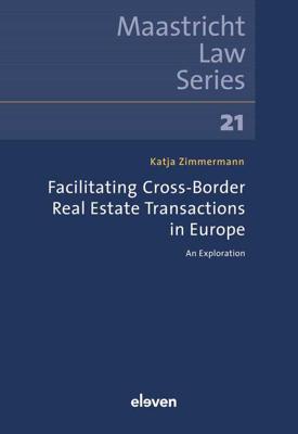 Facilitating Cross-Border Real Estate Transactions in Europe - Katja Zimmermann - ebook