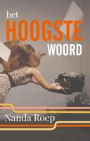 Het hoogste woord - Nanda Roep - ebook - thumbnail