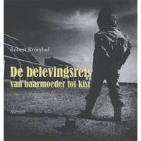 Robert  Kromhof De belevingsreis van baarmoeder tot kist - thumbnail