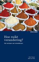 Hoe ruikt verandering? - Peter Terlouw, Mark van Twist - ebook - thumbnail