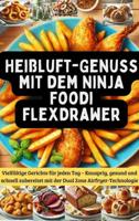 Heißluft-Genuss mit dem Ninja Foodi FlexDrawer - Jasmin Kochherz - ebook - thumbnail