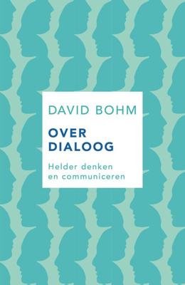 Over dialoog - David Bohm - eBook (9789025906337)
