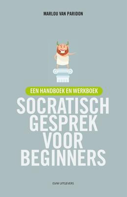 Socratisch gesprek voor beginners - Marlou van Paridon - ebook