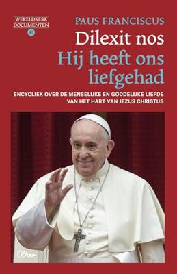 Dilexit nos. Hij heeft ons liefgehad - Paus Franciscus - ebook Dilexit nos. Hij heeft ons liefgehad - Paus Franciscus - ebook
