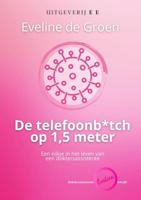 De telefoonb*tch op 1,5 meter (Paperback) - thumbnail
