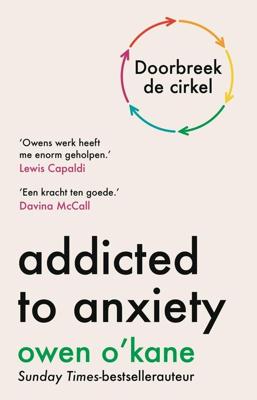 Addicted to anxiety - Owen O'Kane - ebook