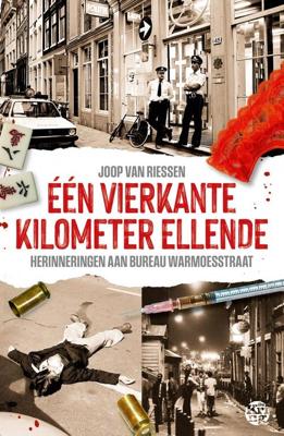 Eén vierkante kilometer ellende - Joop van Riessen - ebook