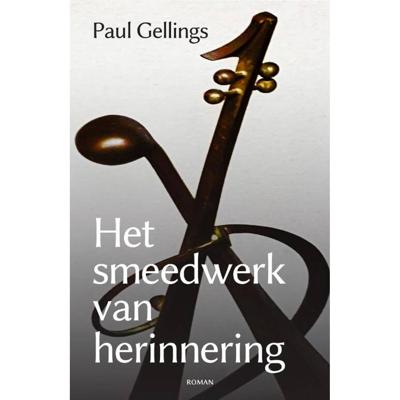 Het smeedwerk van herinnering (Paperback)