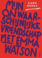 Mijn onwaarschijnlijke vriendschap met Emma Watson - Caro Derkx - ebook - thumbnail