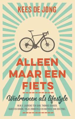 Alleen maar een fiets - Kees de Jong - Paperback (9789026341618)