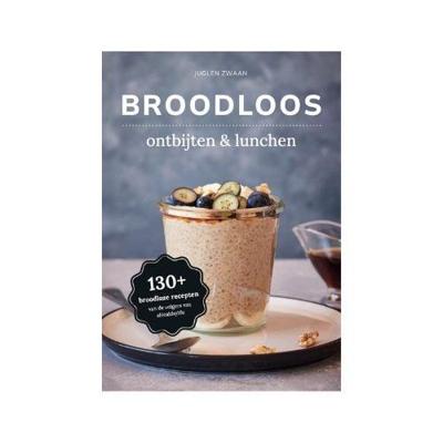 Broodloos ontbijten en lunchen - Juglen Zwaan