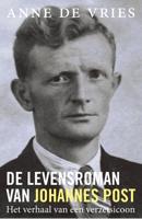 De levensroman van Johannes Post - Anne de Vries - ebook - thumbnail