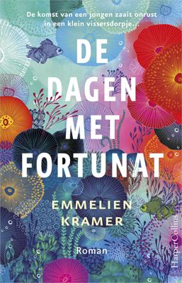 De dagen met Fortunat - Emmelien Kramer - ebook