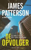 De opvolger - James Patterson - ebook - thumbnail